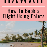 pinterest graphic on how to fly to Hawaii using points.