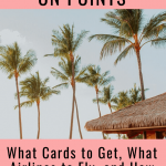 A Pinterest Graphic on How to Book flights to hawaii on points